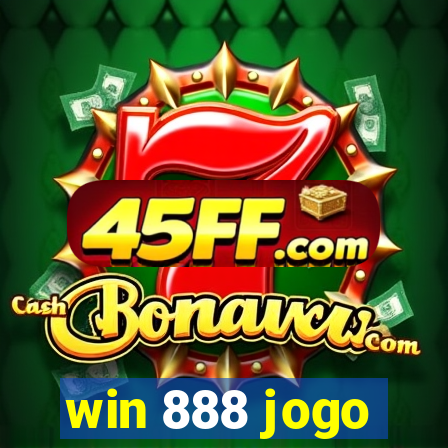 win 888 jogo